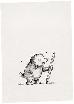 An ink drawing of a small mole holding a pencil, printed on warm paper.